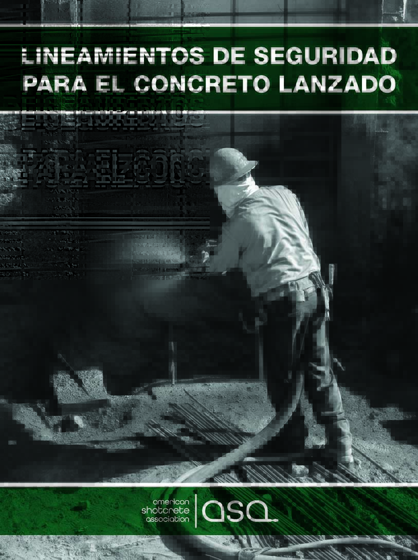 Safety Guidelines for Shotcrete (Spanish) guía de seguridad para el concreto lanzado (2025)